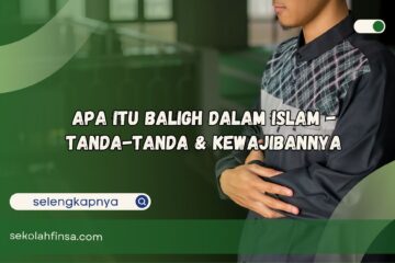 Apa Itu Baligh Dalam Islam Tanda-tanda dan Kewajibannya