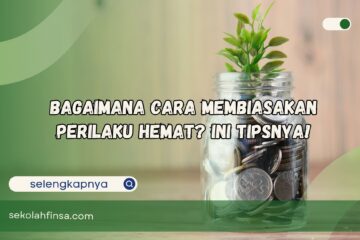 Bagaimana Cara Membiasakan Perilaku Hemat Ini Tipsnya