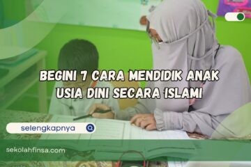 Cara Mendidik Anak Usia Dini Secara Islami