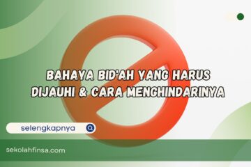 Bahaya Bid'ah yang Harus Dijauhi dan Cara Menghindarinya