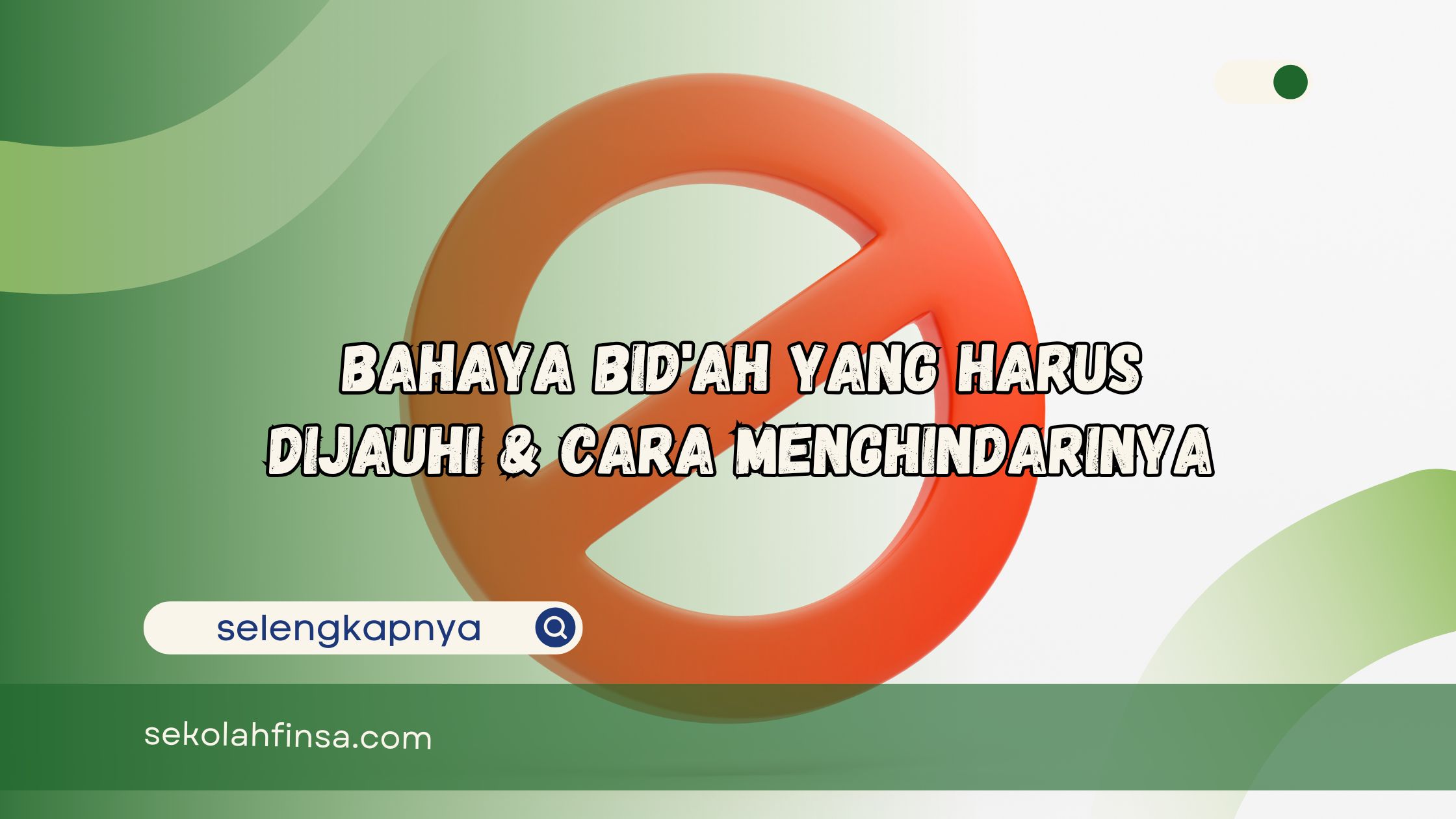 Bahaya Bid'ah yang Harus Dijauhi dan Cara Menghindarinya