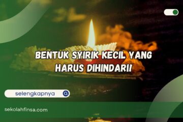 Bentuk Syirik Kecil yang Harus Dihindari