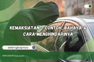 Kemaksiatan Contoh Bahaya dan Cara Menghindarinya