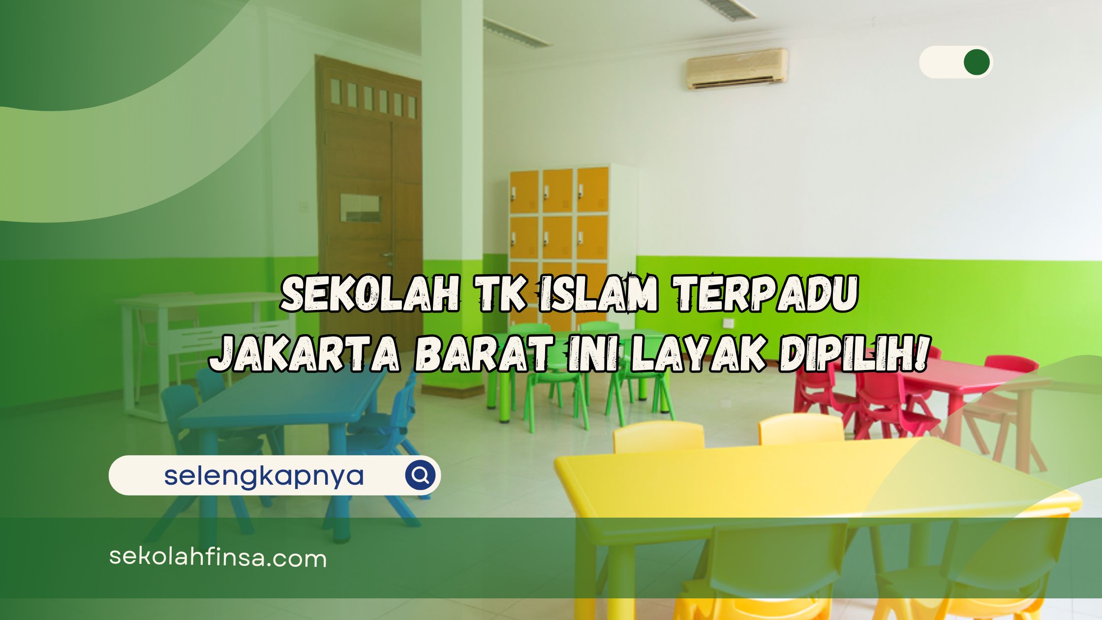 Sekolah TK Islam Terpadu Jakarta Barat