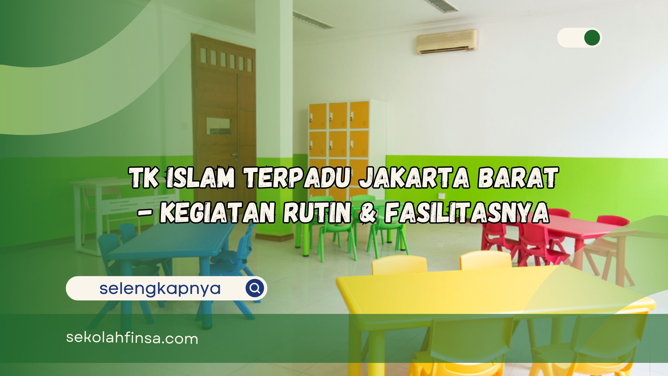 TK Islam Terpadu Jakarta Barat