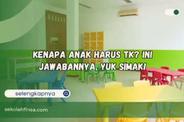 Kenapa Anak Harus TK Ini Jawabannya Yuk Simak