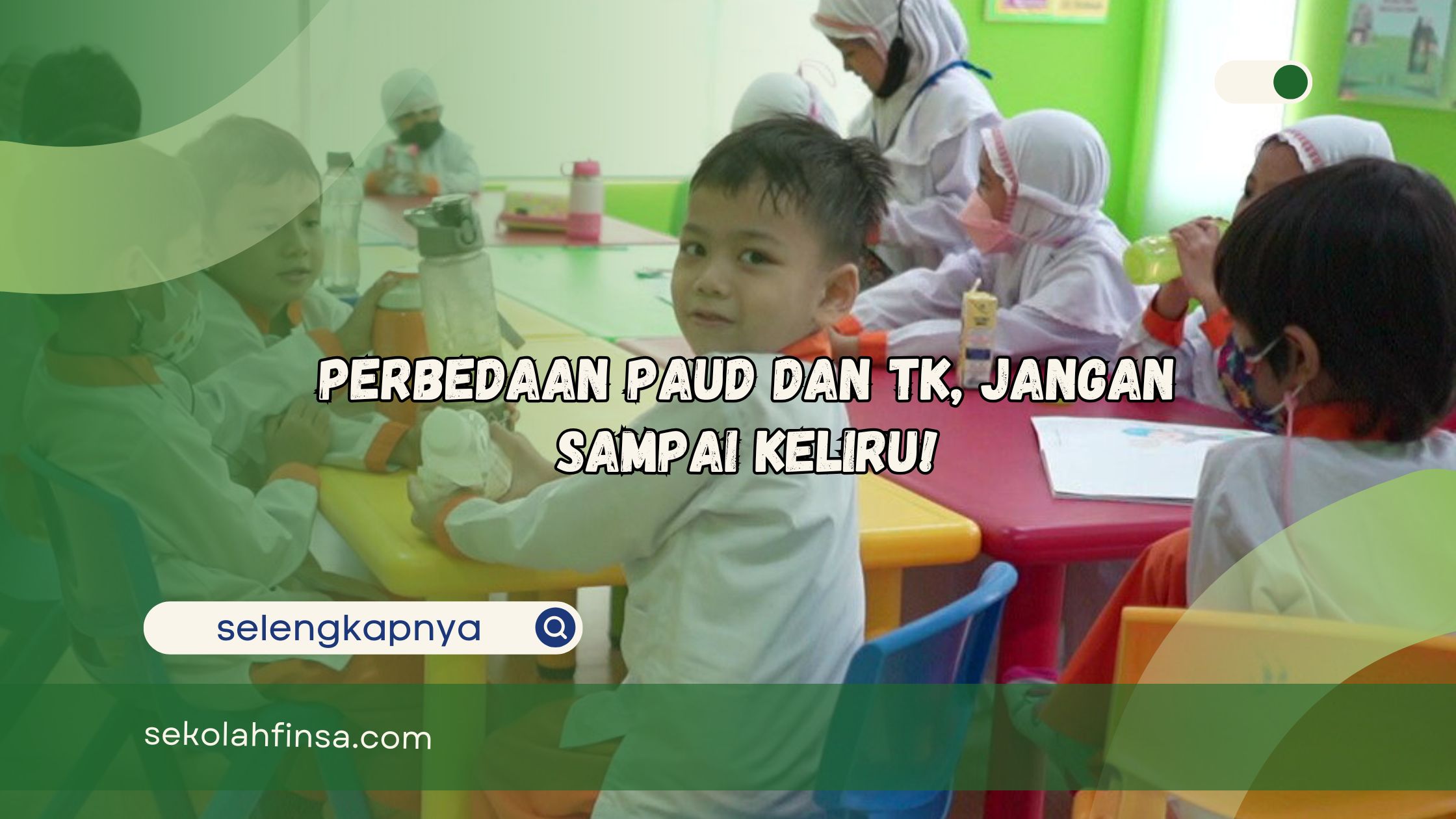 Perbedaan PAUD dan TK Jangan Sampai Keliru