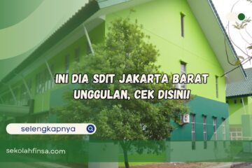 SDIT Jakarta Barat Unggulan