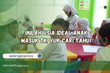 Usia Ideal Anak Masuk TK Yuk Cari Tahu