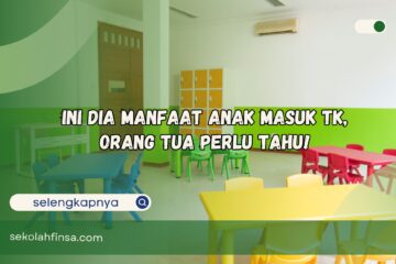manfaat anak masuk tk