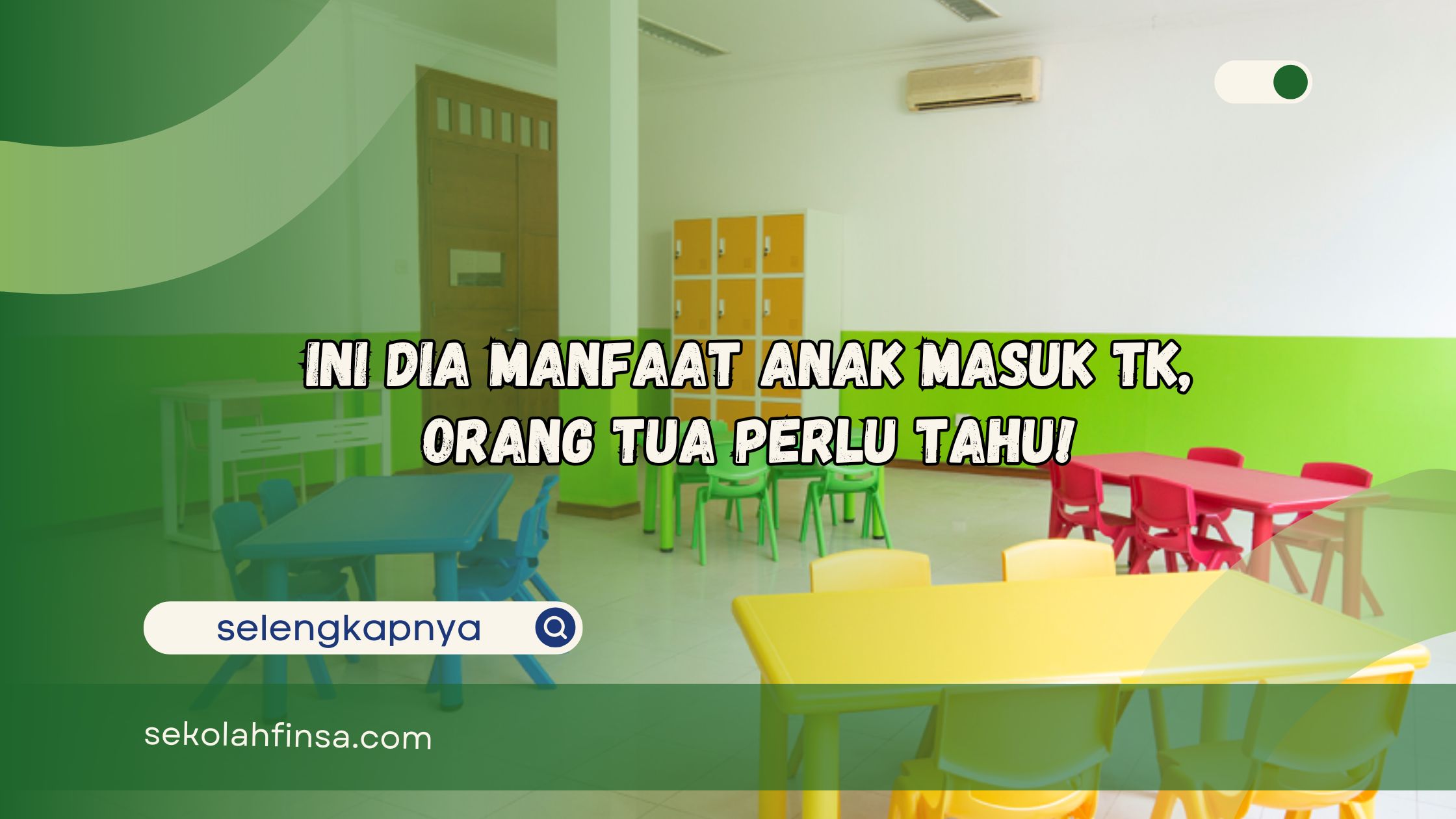 manfaat anak masuk tk