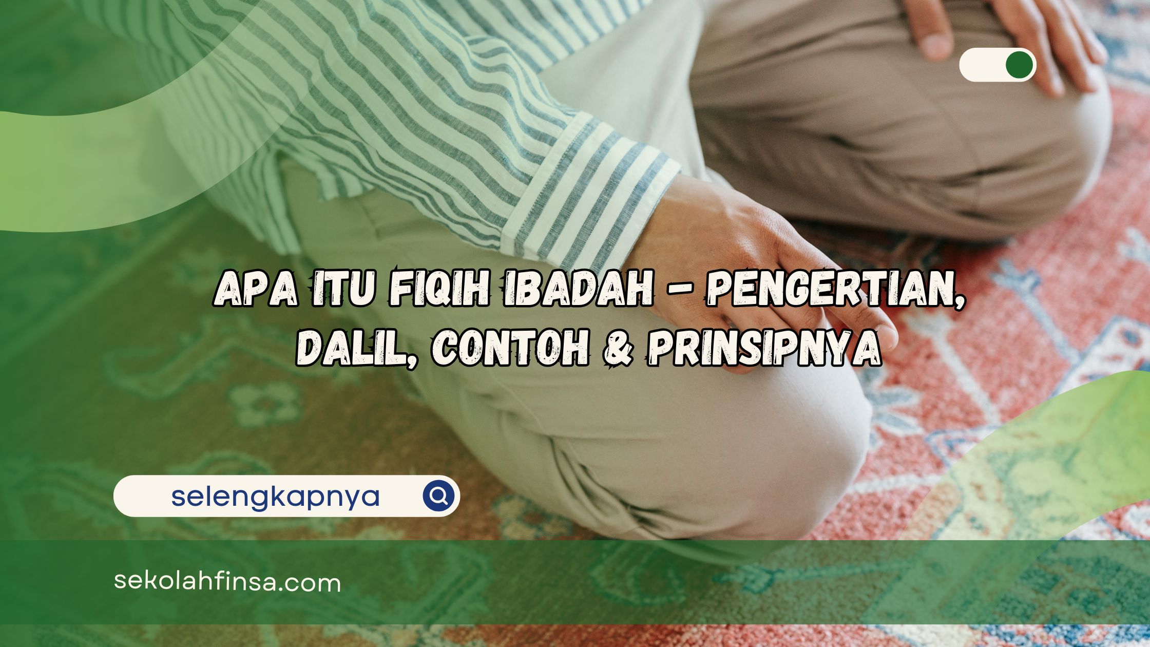 Apa Itu Fiqih Ibadah