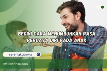 Cara Menumbuhkan Rasa Percaya Diri Pada Anak