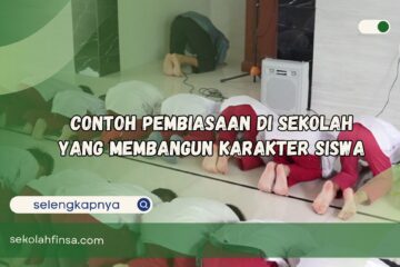 Contoh Pembiasaan di Sekolah yang Membangun Karakter Siswa