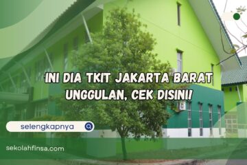 TKIT Jakarta Barat Unggulan Cek Disini