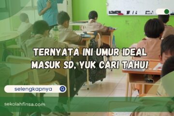 Umur Ideal Masuk SD