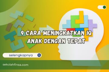 cara meningkatkan iq anak dengan tepat