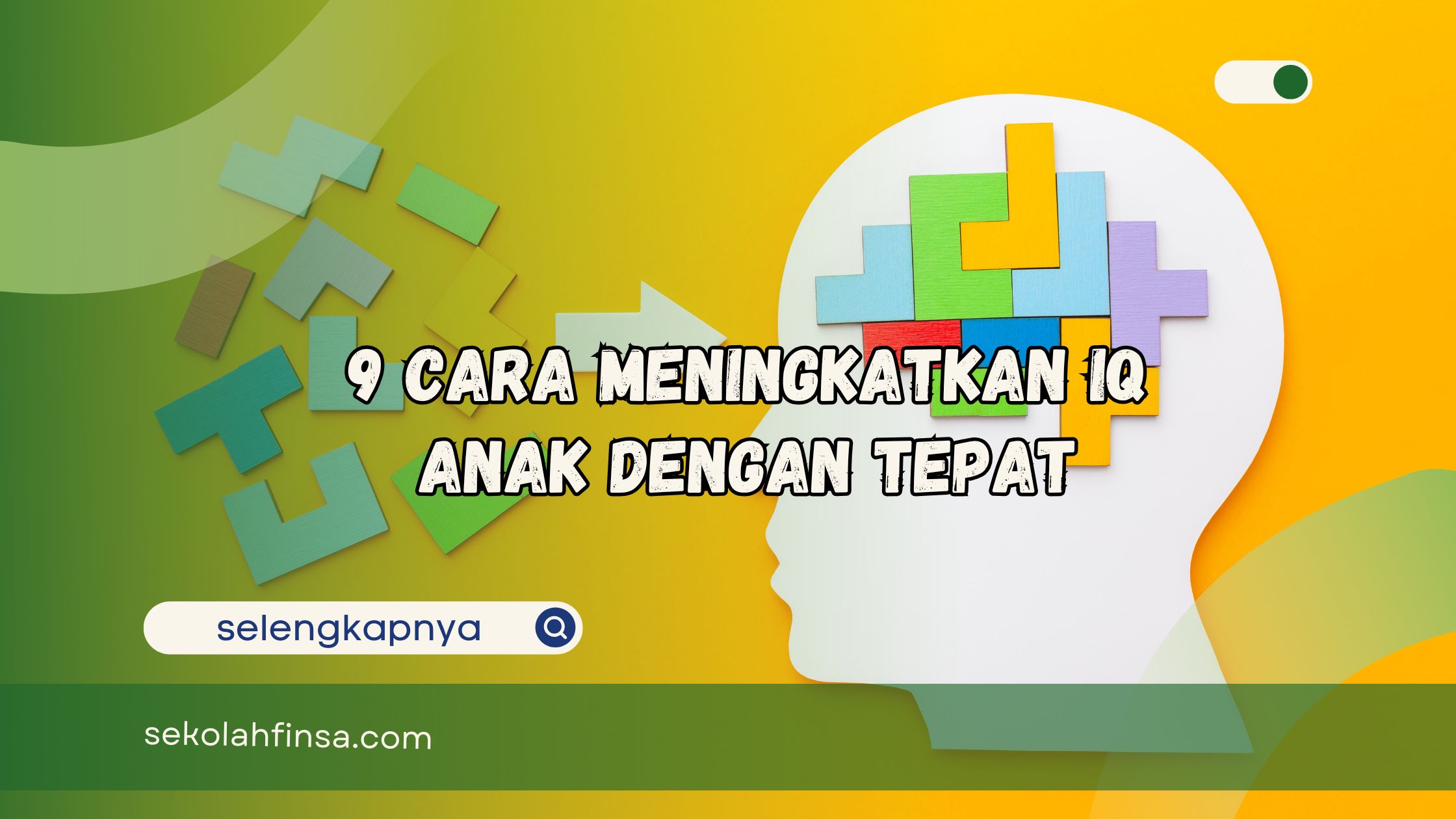 cara meningkatkan iq anak dengan tepat