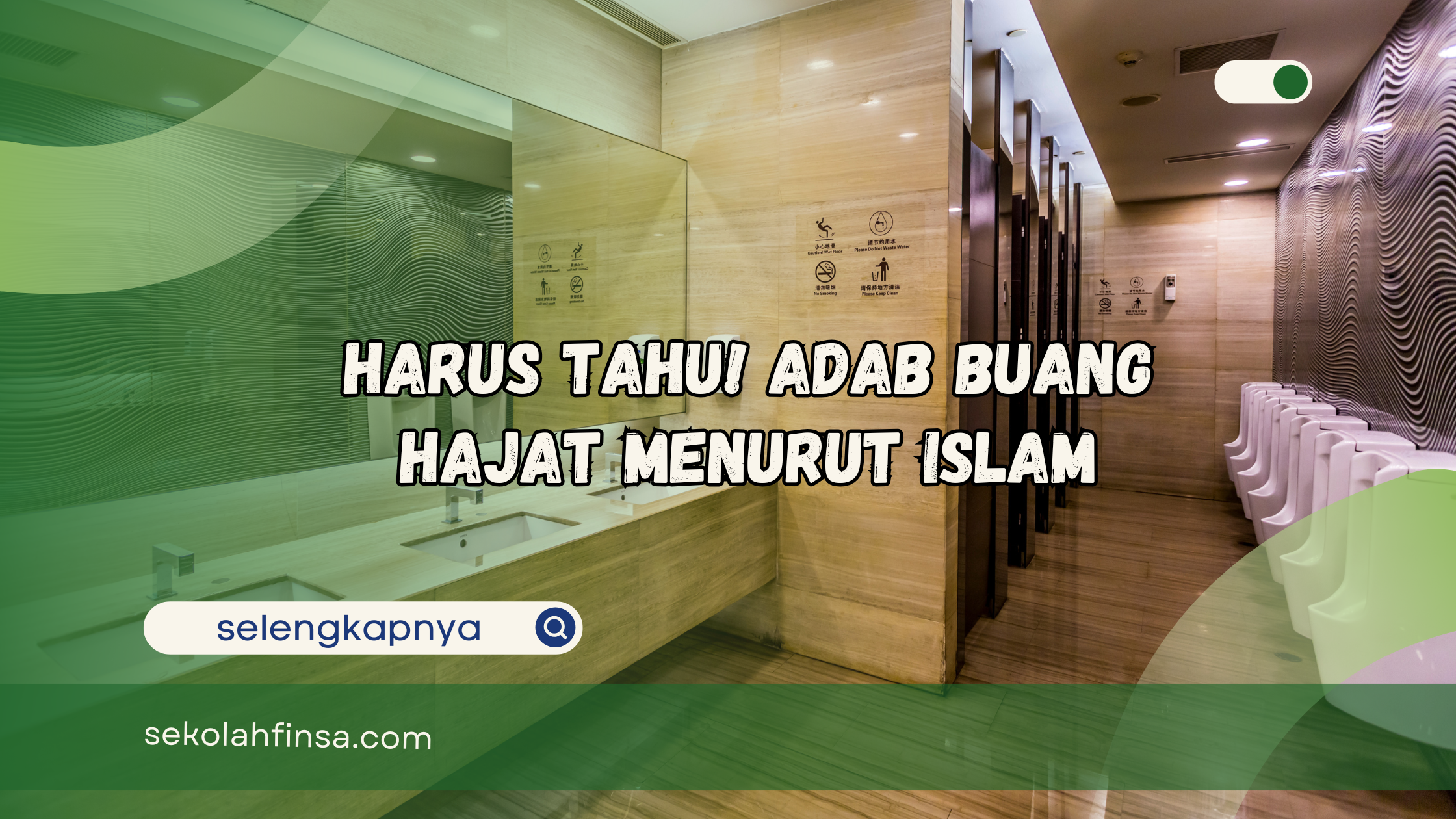Adab Buang Hajat Menurut Islam