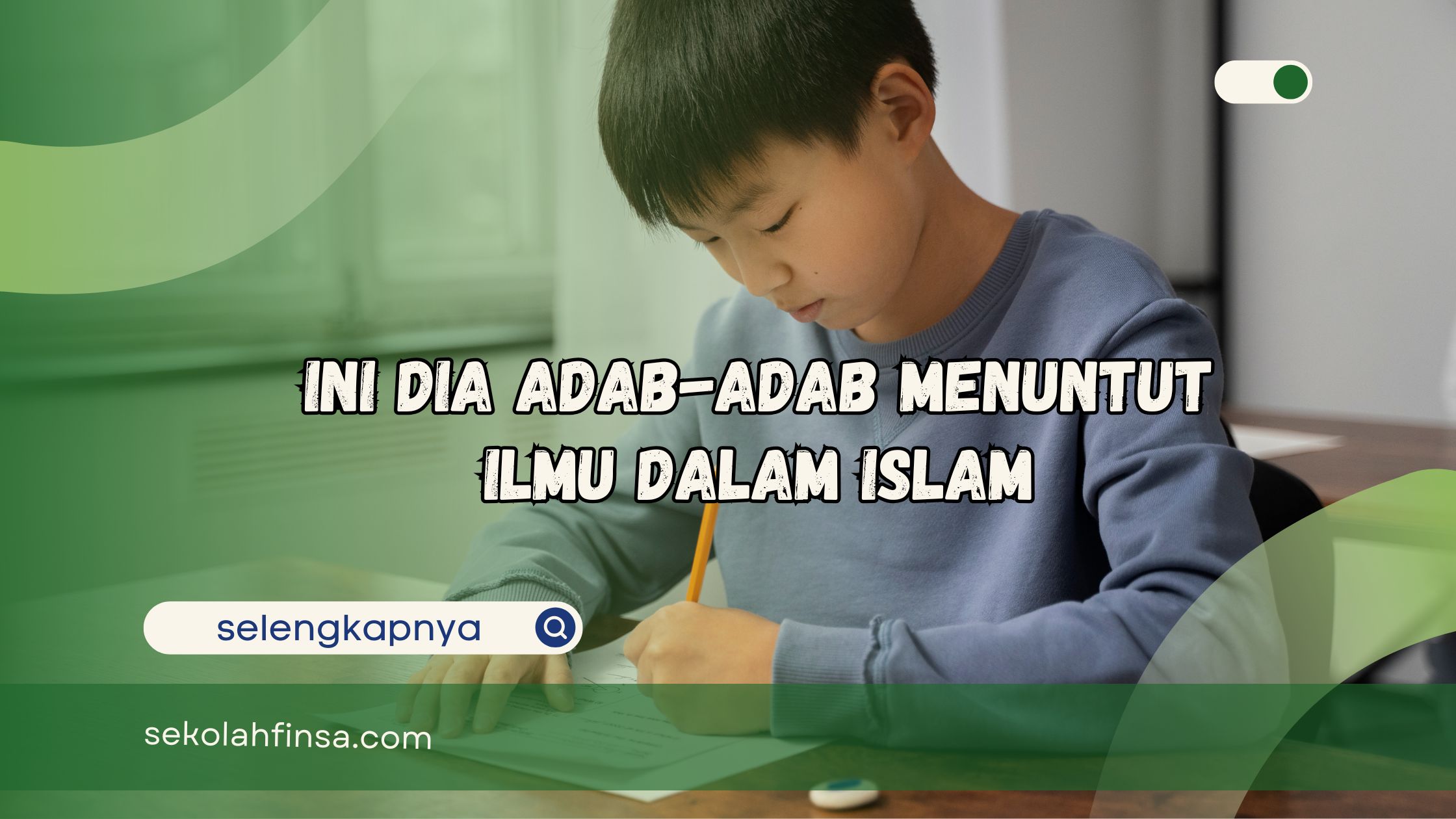 Adab-adab Menuntut Ilmu dalam Islam