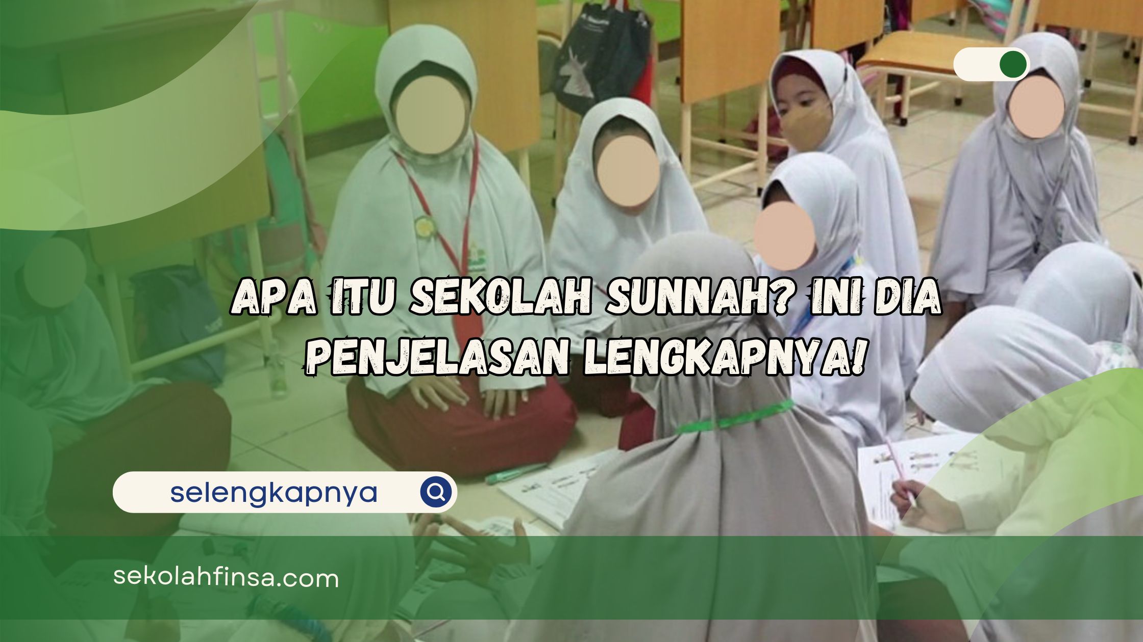 Apa Itu Sekolah Sunnah