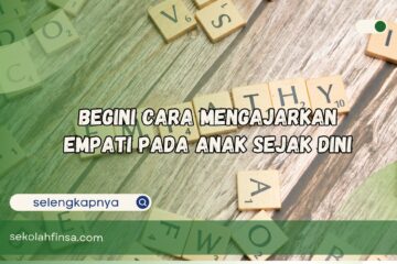 Cara Mengajarkan Empati pada Anak Sejak Dini