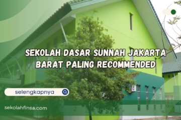 Sekolah Dasar Sunnah Jakarta Barat Paling Recommended