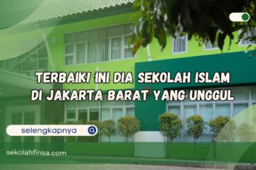 Sekolah Islam di Jakarta Barat yang Unggul
