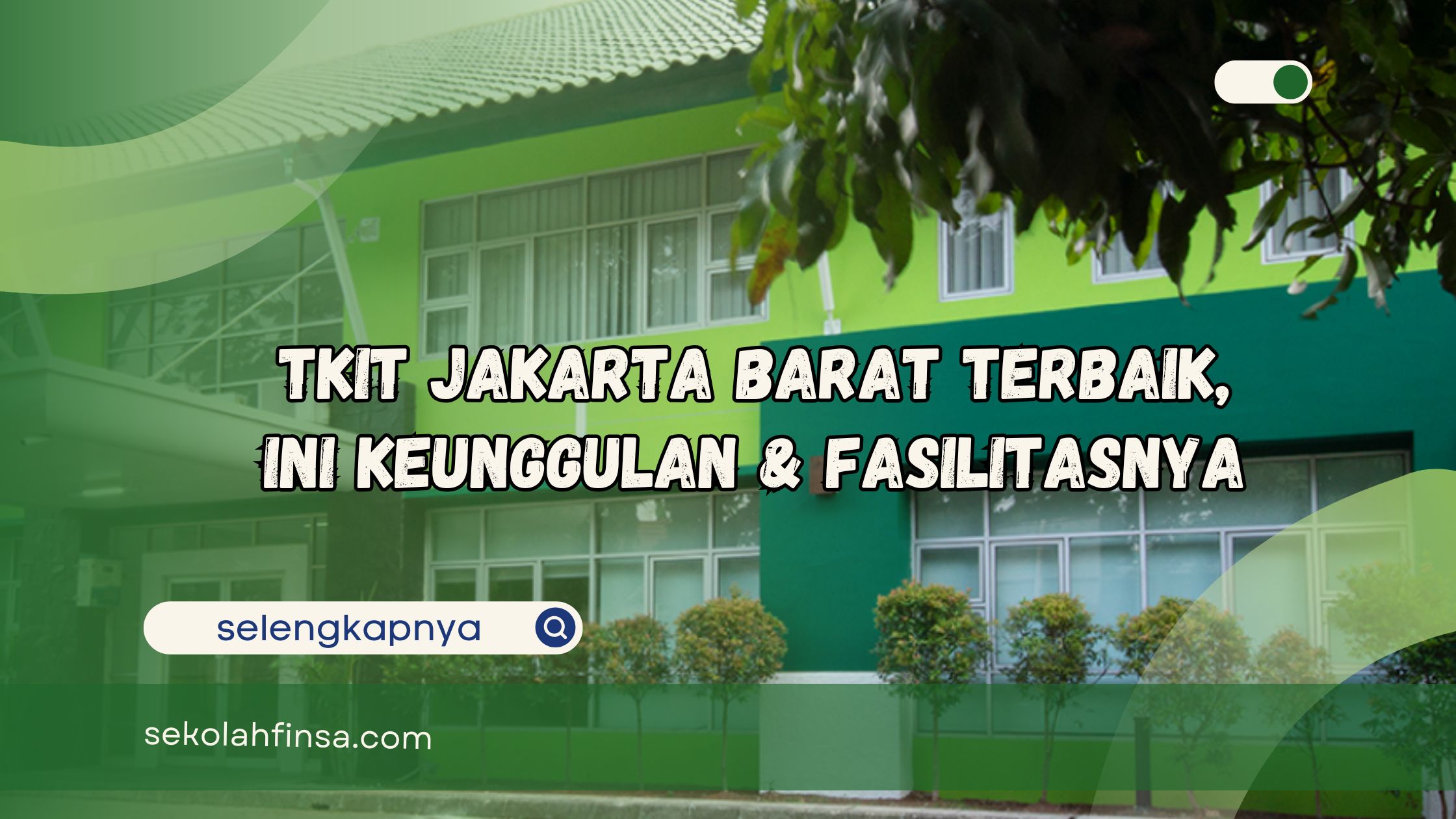 TKIT Jakarta Barat Terbaik
