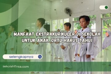 Manfaat Ekstrakurikuler di Sekolah untuk Anak, Ortu Harus Tahu