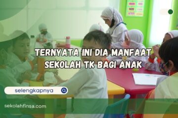Manfaat Sekolah TK Bagi Anak