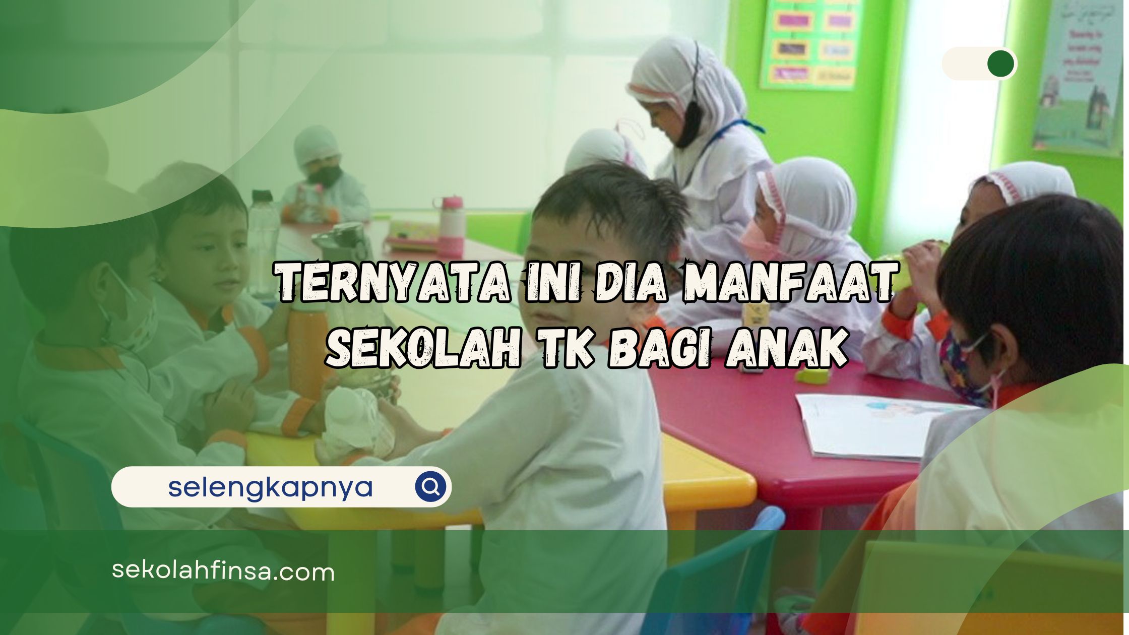 Manfaat Sekolah TK Bagi Anak