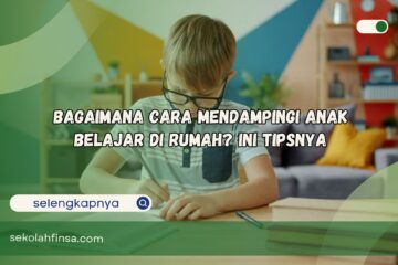 cara mendampingi anak belajar di rumah