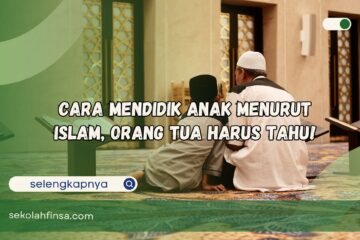 cara mendidik anak menurut islam