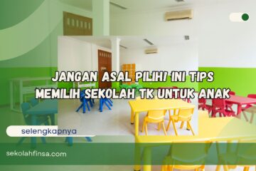 tips memilih sekolah TK untuk anak