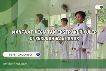 Manfaat Kegiatan Ekstrakurikuler di Sekolah bagi Anak