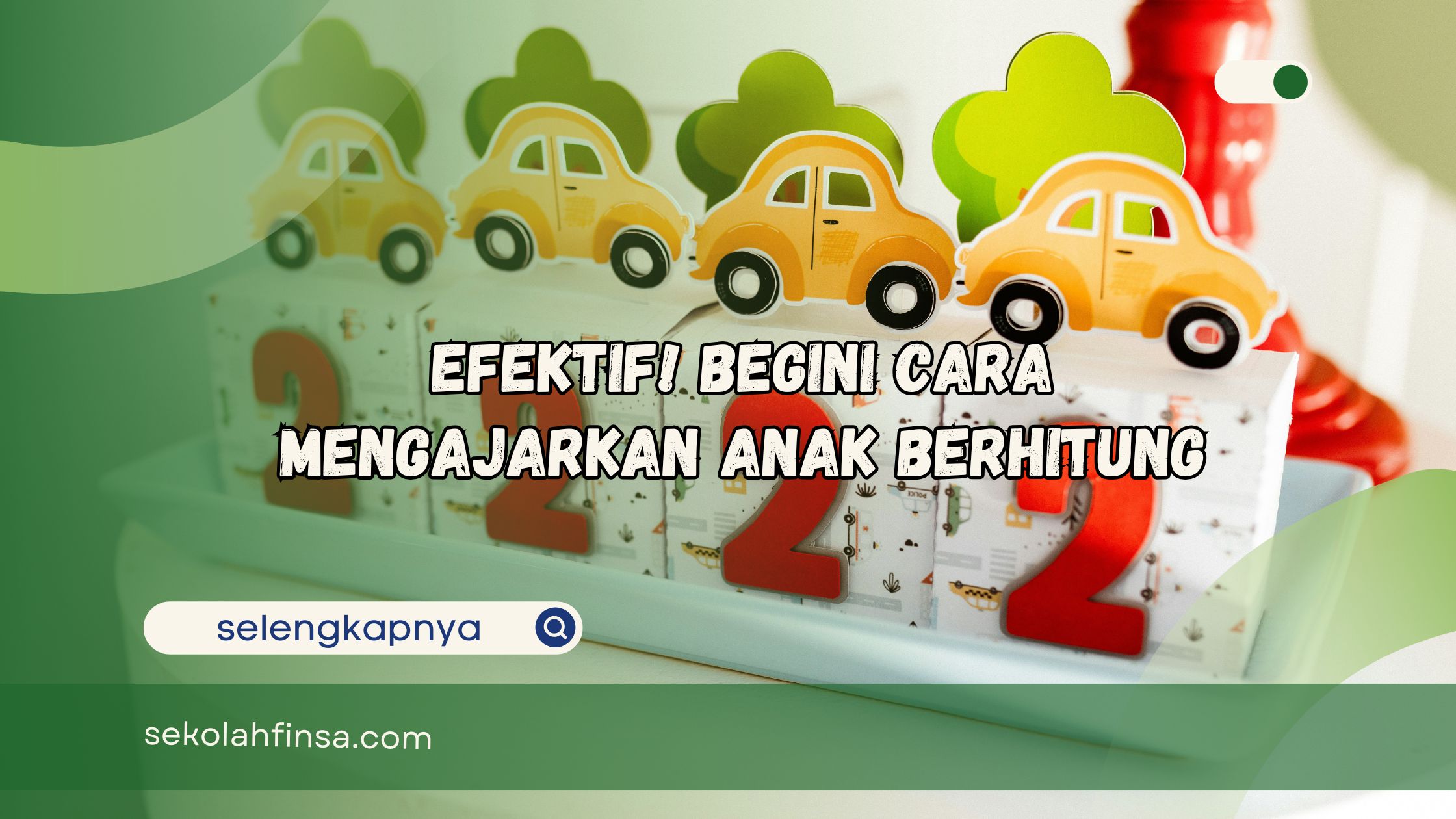 cara mengajarkan anak berhitung yang efektif