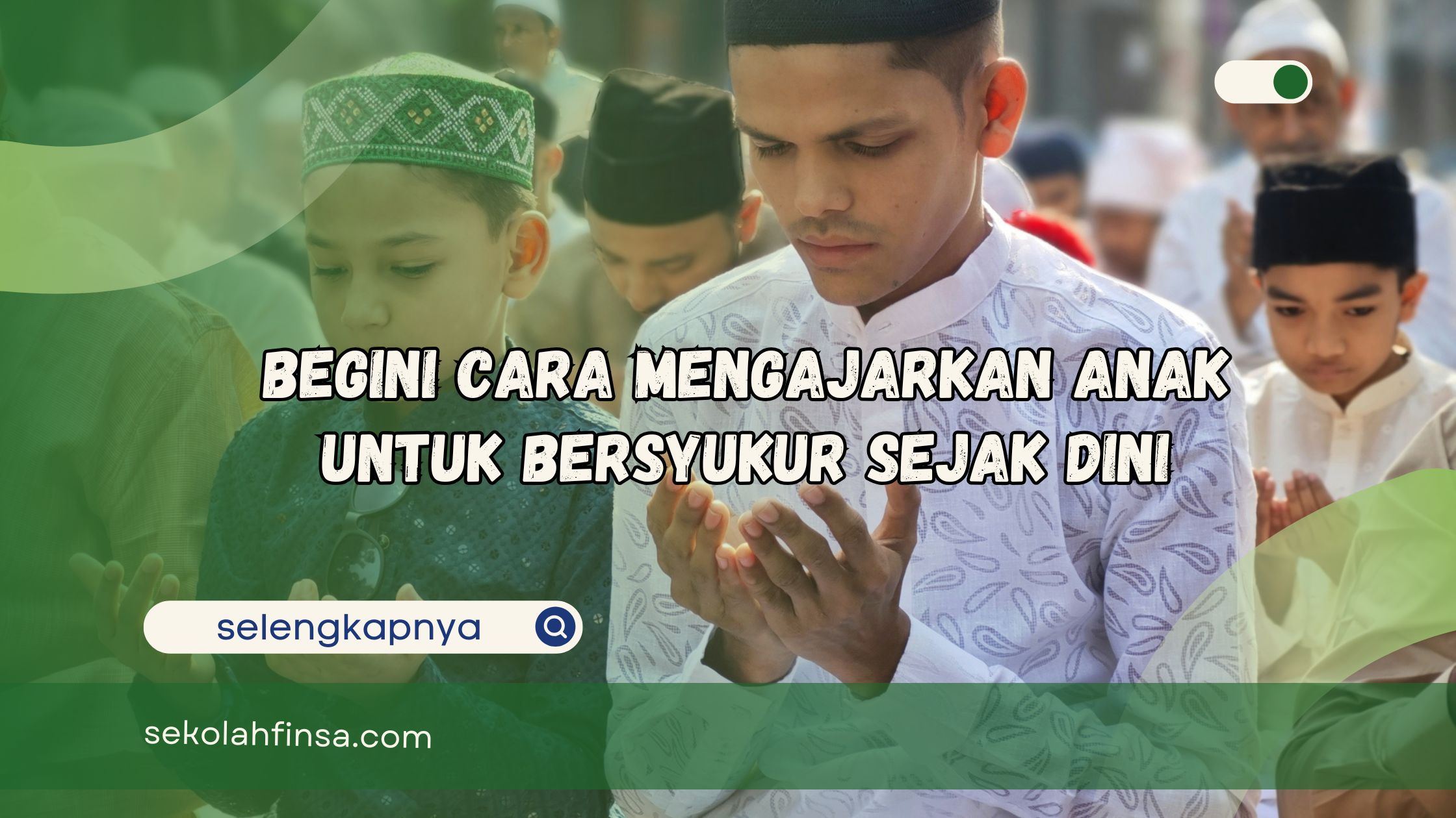 Cara Mengajarkan Anak untuk Bersyukur Sejak Dini
