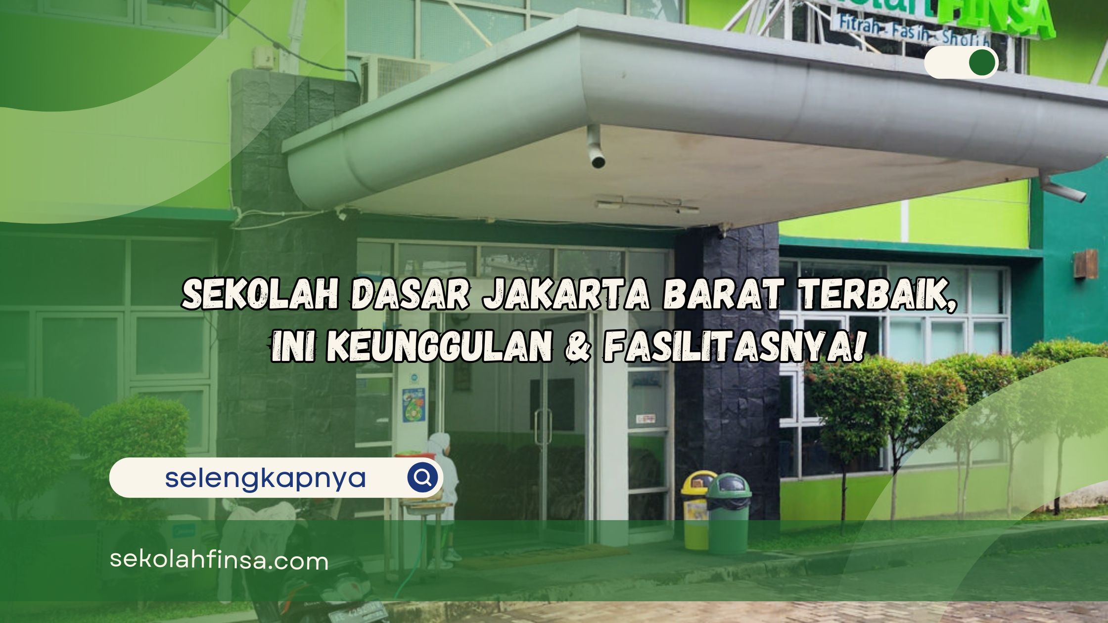 Sekolah Dasar Jakarta Barat Terbaik