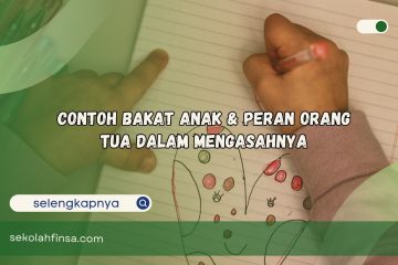 Contoh Bakat Anak & Peran Orang Tua dalam Mengasahnya