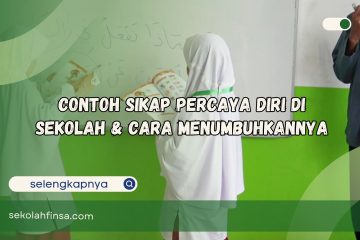 contoh sikap percaya diri di sekolah